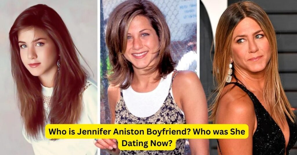 Jennifer Aniston Boyfriend